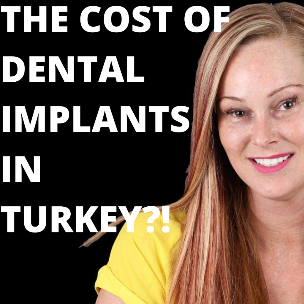 THE COST OF DENTAL IMPLANTS IN TURKEY_!